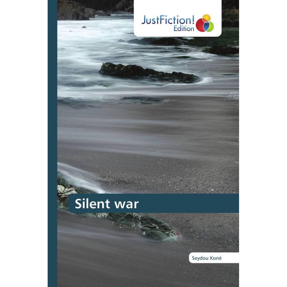 Silent war, Belletristik von Seydou Koné