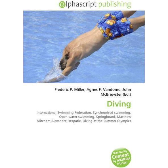 Diving, Schulbücher von Frederic P. Miller, John McBrewster, Agnes F. Vandome