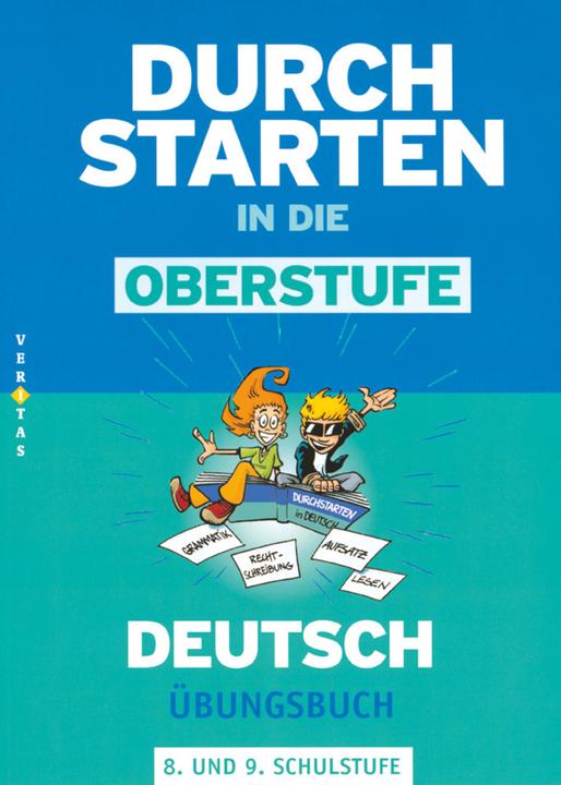 Produktbild Durchstarten in die Oberstufe Deutsch 8./9. SJ. Übungsbuch (Deutsch, Johann Waser, 2021)