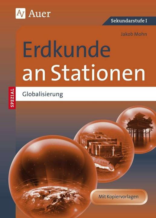 Produktbild Erdkunde an Stationen Spezial Globalisierung (Deutsch, Jakob Mohn, 2017)