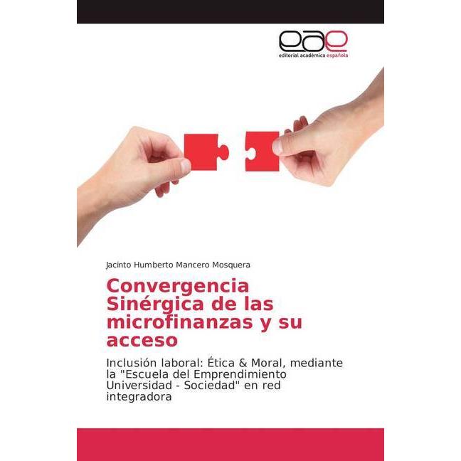 Thumbnail - Convergencia Sinérgica de las microfinanzas y su acceso, Fachbücher von Jacinto Humberto Mancero Mosquera