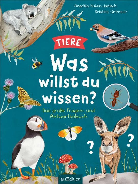 Immagine prodotto Was willst du wissen? Das grosse Fragen- und Antwortenbuch – Tiere (Tedesco, Angelika Huber-Janisch, Kristine Ortmeier, 2023)