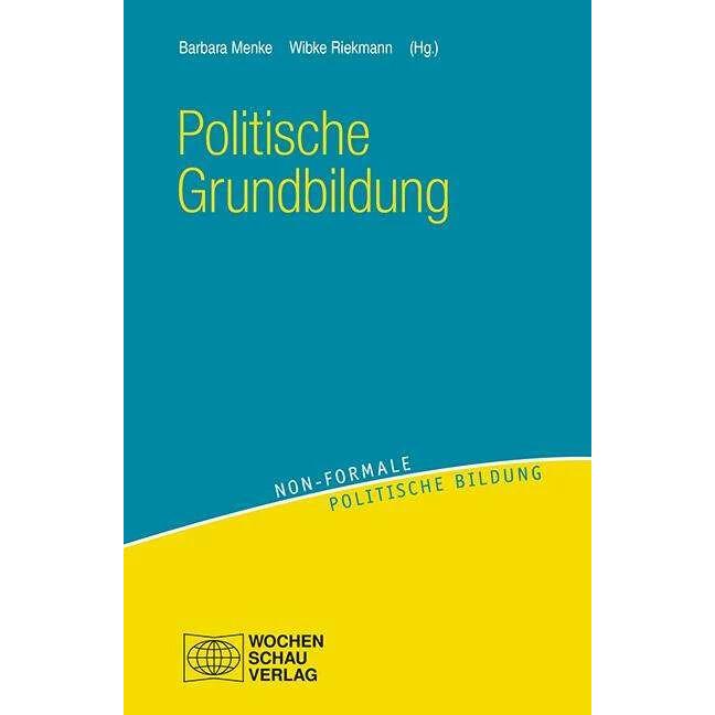 Wochenschau Politische Grundbildung (Wibke Riekmann, Barbara Menke, Deutsch), Sonstige Literatur