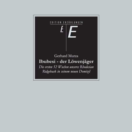 Produktbild Ibubesi - der Löwenjäger (Deutsch, Gerhard Murza, 2012)