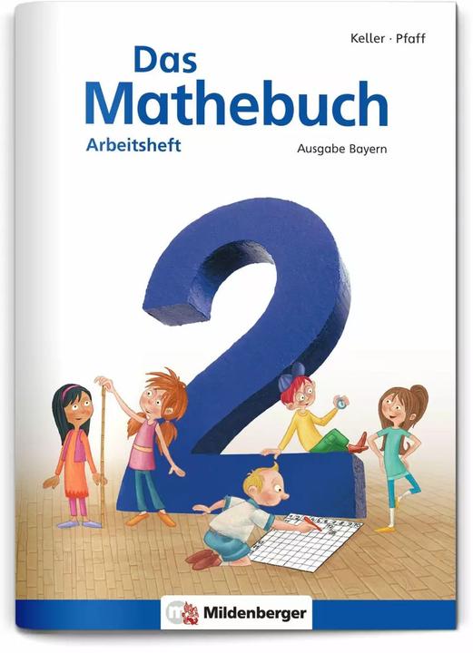 Produktbild Das Mathebuch 2. Arbeitsheft Ausgabe Bayern (Deutsch, Hendrik Simon, Mario Kuchinke-Hofer, Miriam Fritz, Nina Simon, Peter Pfaff, tiff.any Berlin, Wiebke Meyer, 2022)