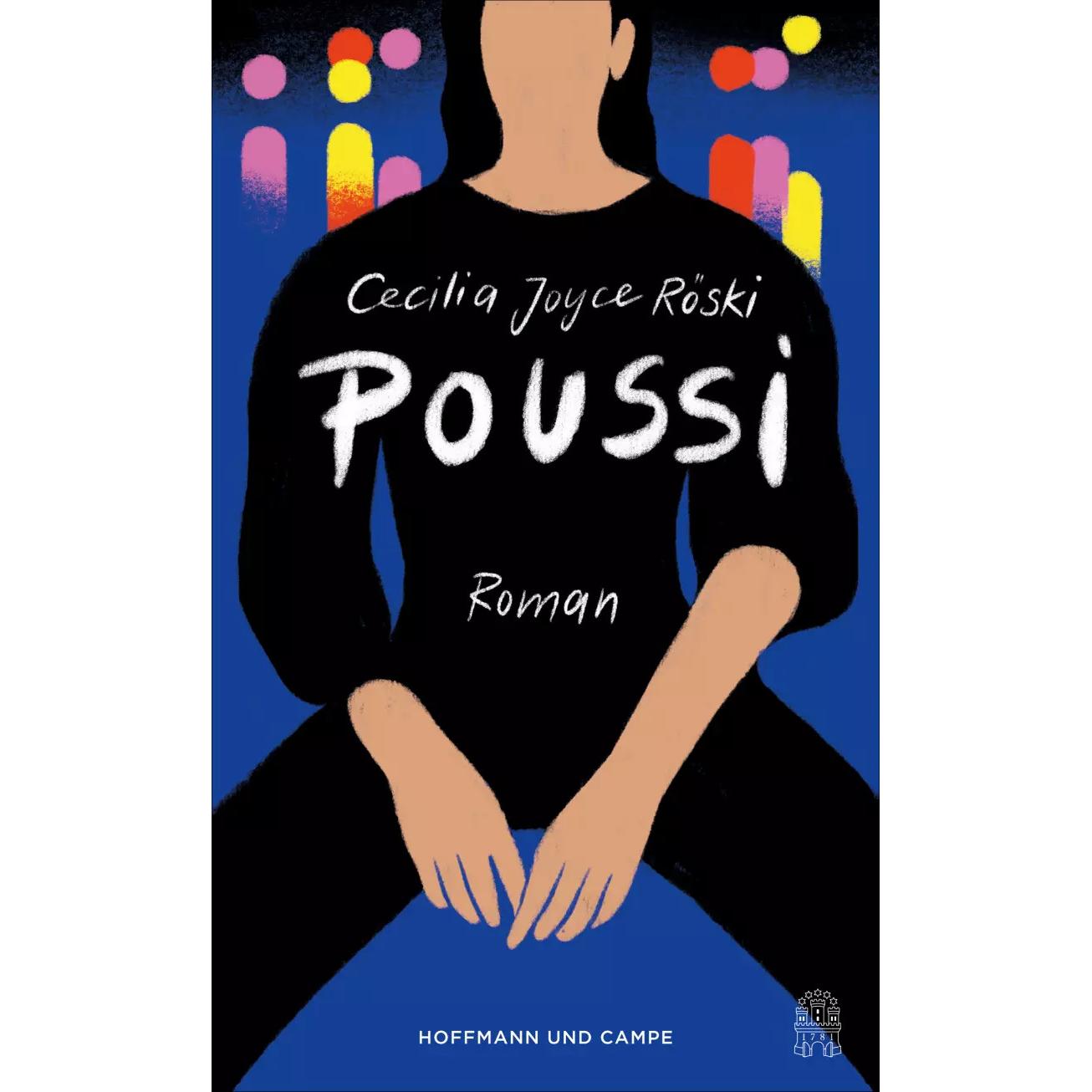 Poussi, Belletristik von Cecilia Joyce Röski