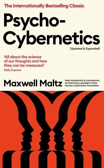 Psycho-Cybernetics (Updated and Expanded) (Anglais, Matt Furey, Maxwell Maltz, 2023)