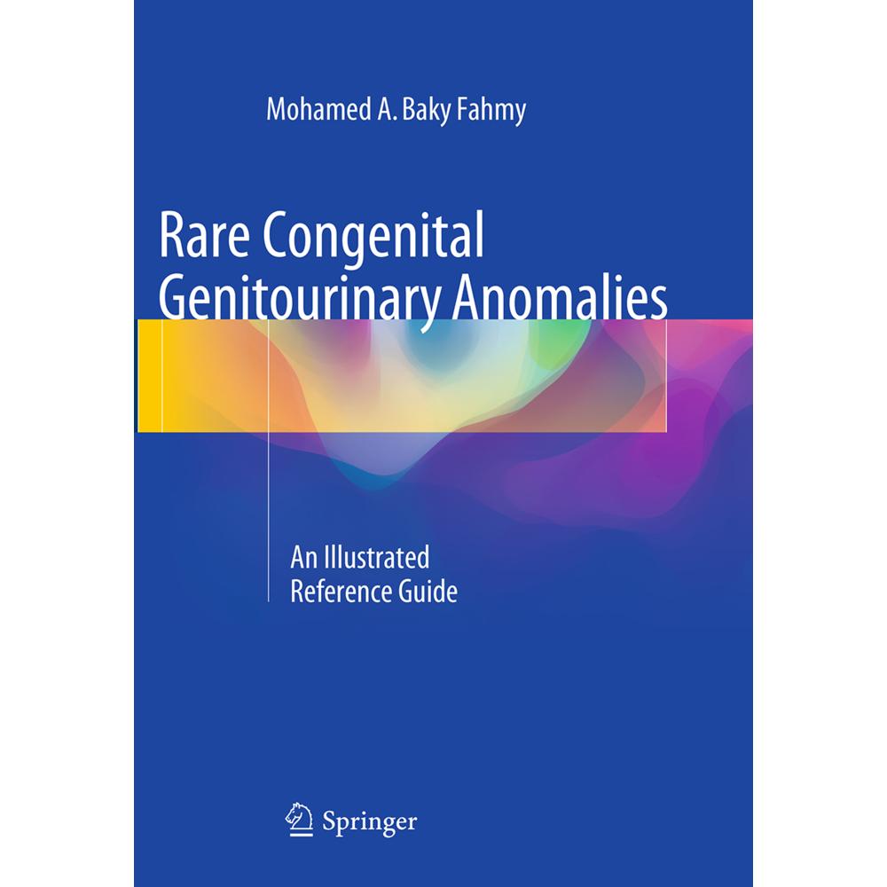 Rare Congenital Genitourinary Anomalies, Fachbücher von Mohamed Fahmy