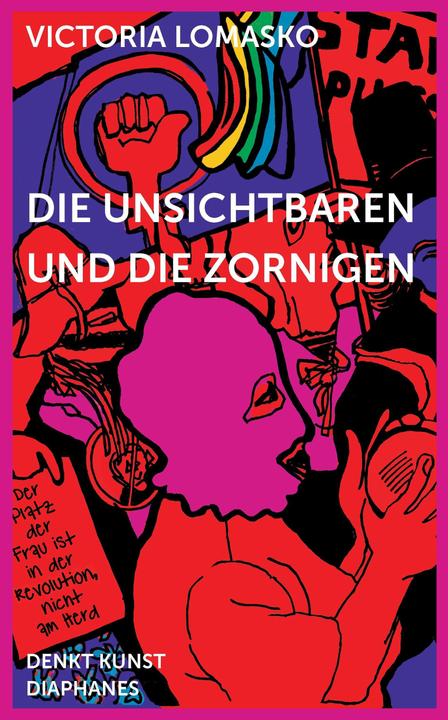 Produktbild Die Unsichtbaren und die Zornigen (Deutsch, Viktoria Lomasko, 2018)