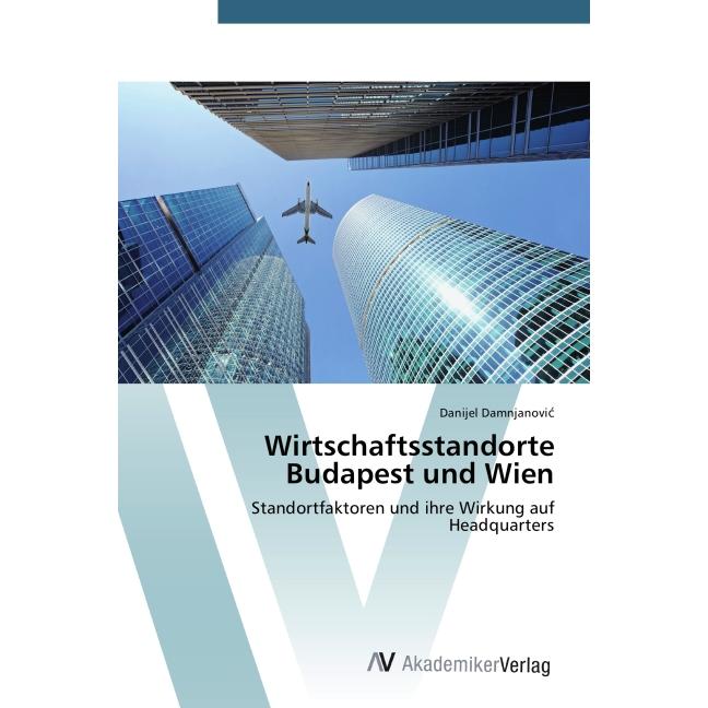 Wirtschaftsstandorte Budapest und Wien, Fachbücher