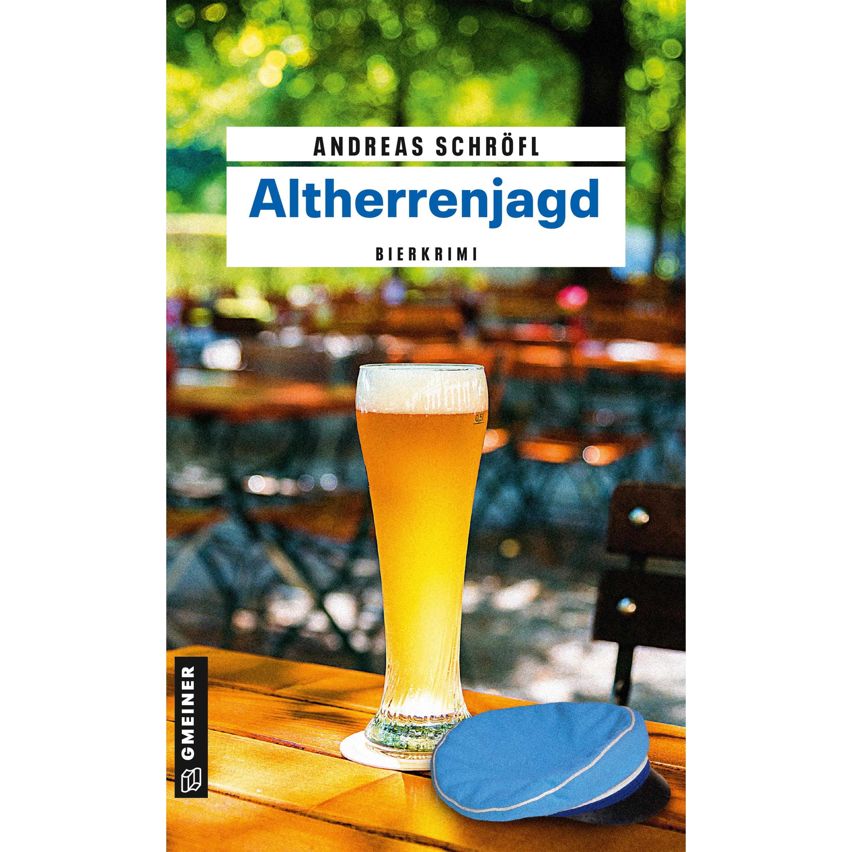Altherrenjagd, Belletristik von Andreas Schröfl