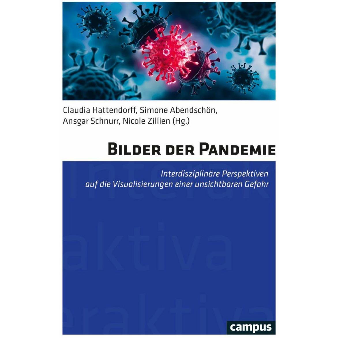 Bilder der Pandemie, Fachbücher von Claus Leggewie, Anna Schober-de Graaf, Christina Schües, Claudia Hattendorff, Simone...