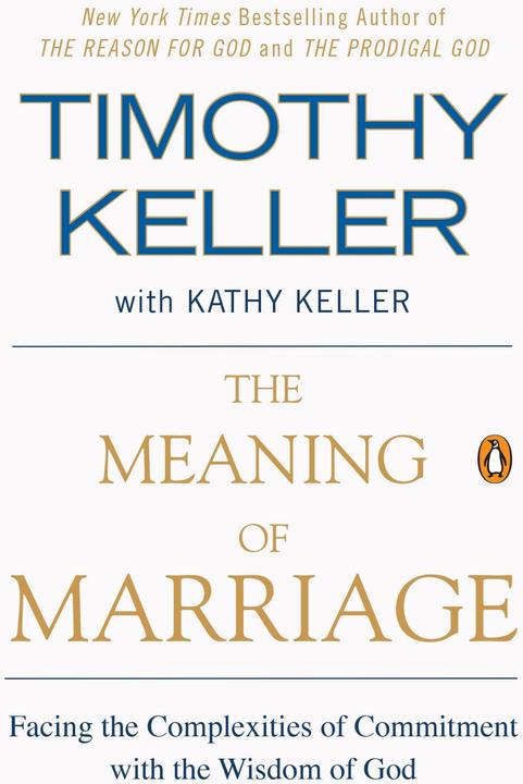 Produktbild The Meaning of Marriage (Englisch, Kathy Keller, Timothy Keller, 2013)