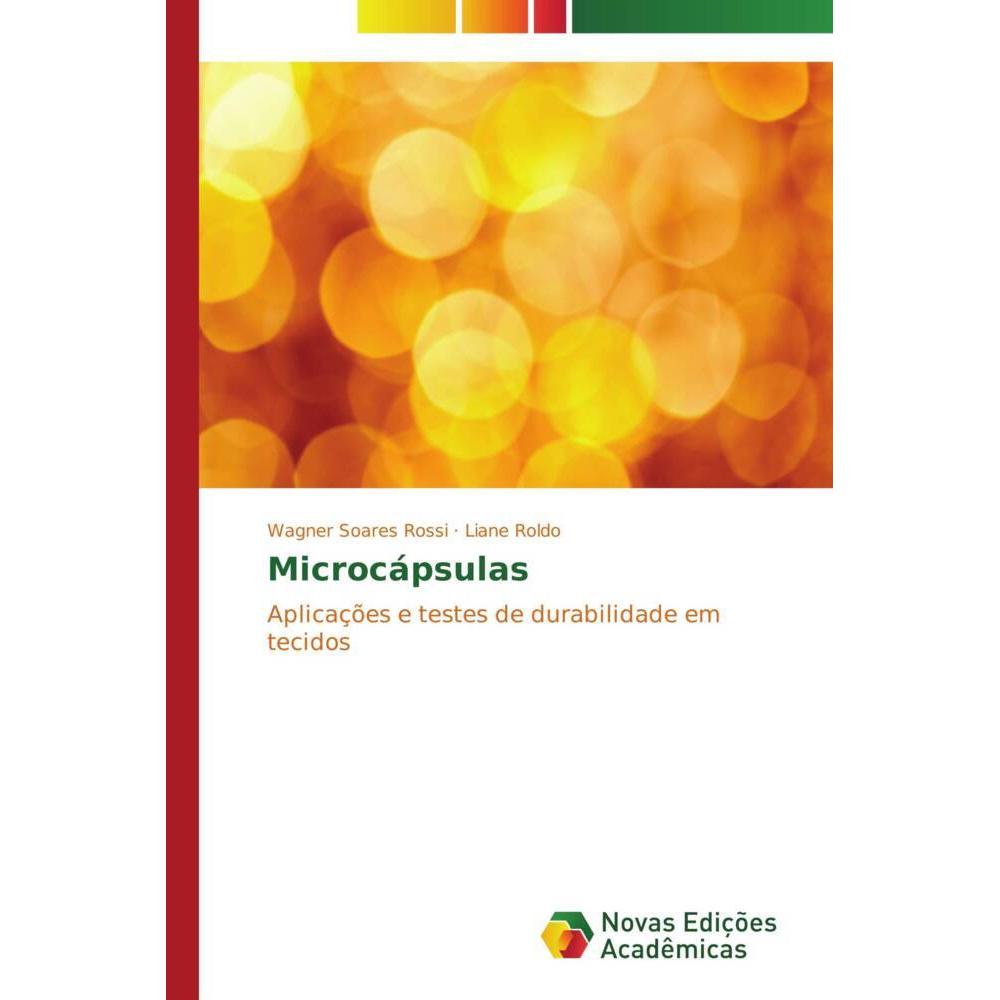 Microcápsulas, Fachbücher von Liane Roldo, Wagner Soares Rossi