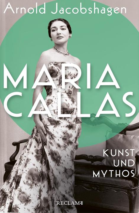 Immagine prodotto Maria Callas. Kunst und Mythos | Die Biographie der bedeutendsten Opernsängerin des 20. (Tedesco, Arnold Jacobshagen, 2023)