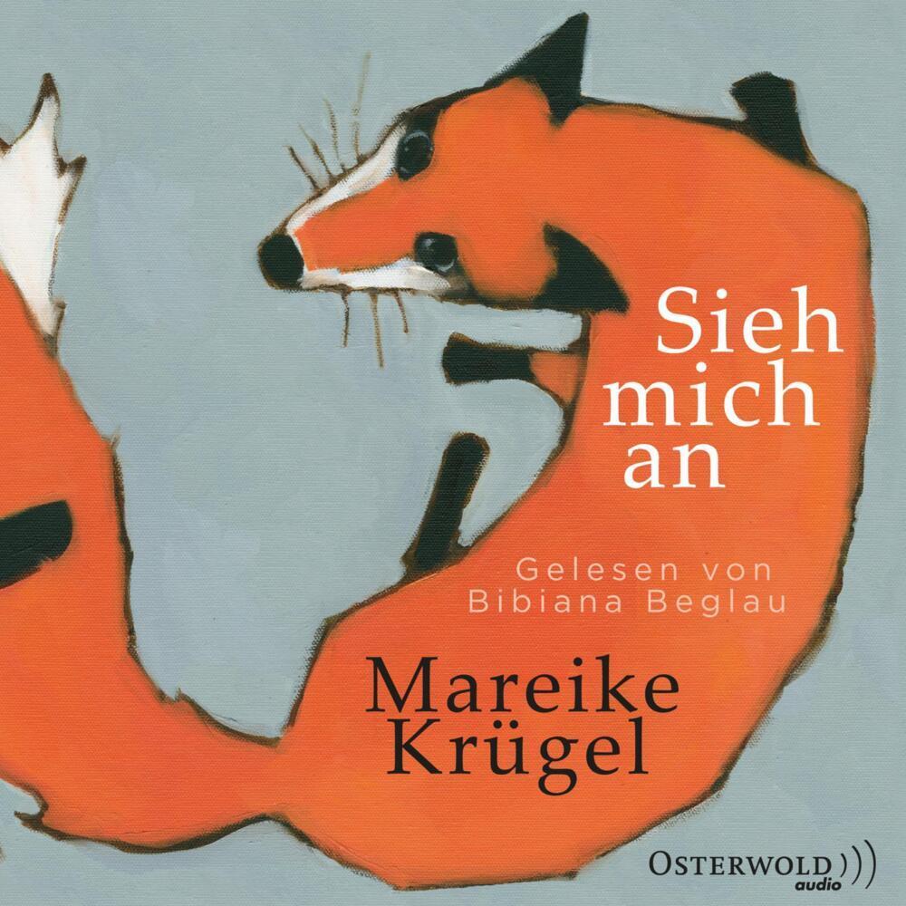 Sieh mich an, Hörbücher von Mareike Krügel