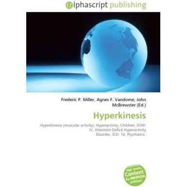 Thumbnail - Hyperkinesis, Fachbücher von Agnes F. Vandome, Frederic P. Miller, John McBrewster