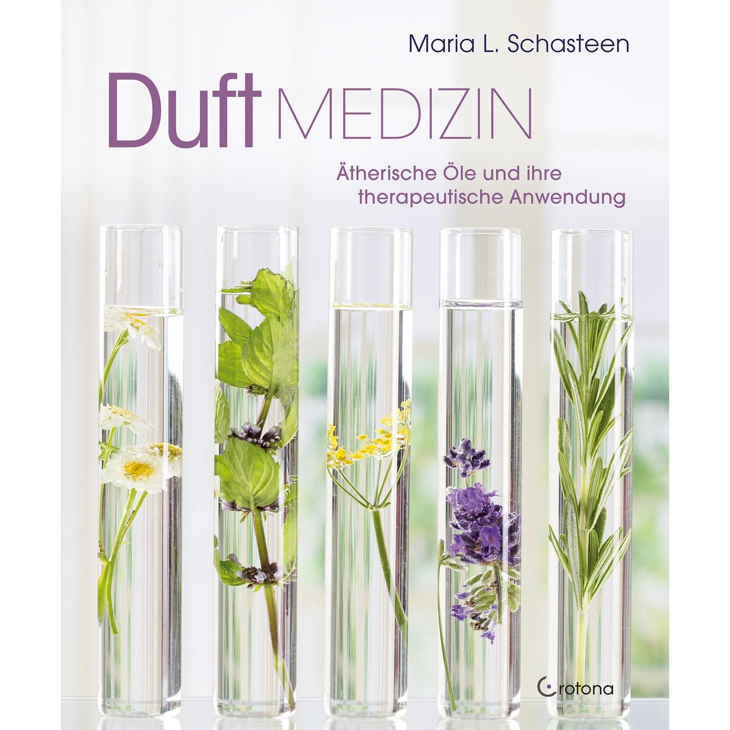 Duft-Medizin, Fachbücher von Maria L. Schasteen