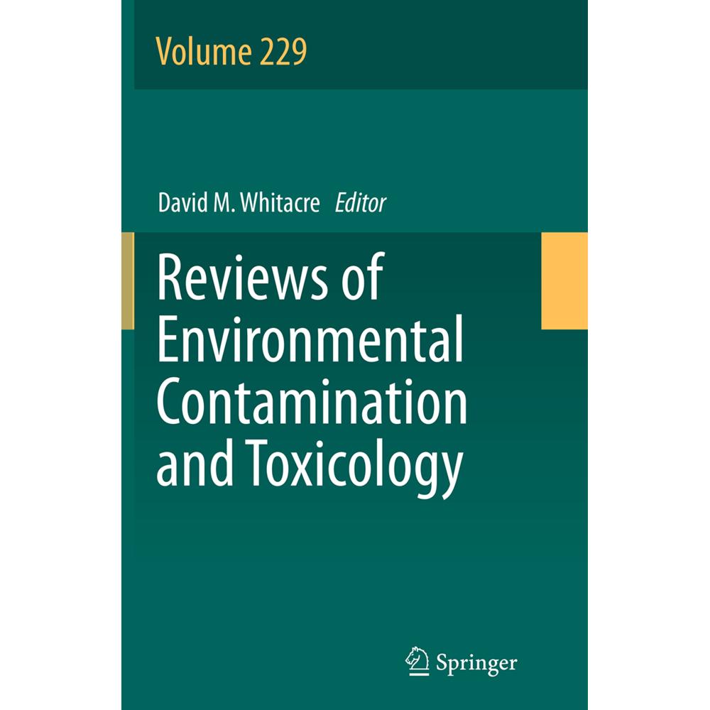 Reviews of Environmental Contamination and Toxicology, Fachbücher von David M. Whitacre