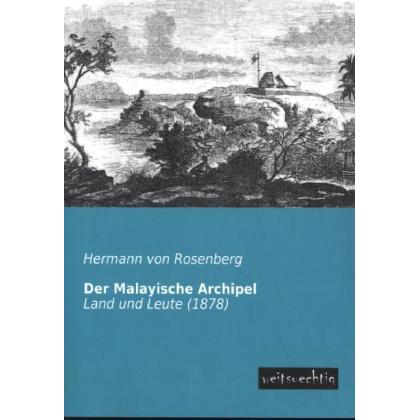 Der Malayische Archipel, Ratgeber von Hermann von Rosenberg