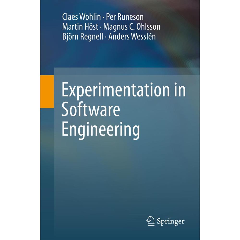 Experimentation in Software Engineering, Fachbücher von Claes Wohlin, Martin Höst, Per Runeson, Anders Wesslén, Björn Re...