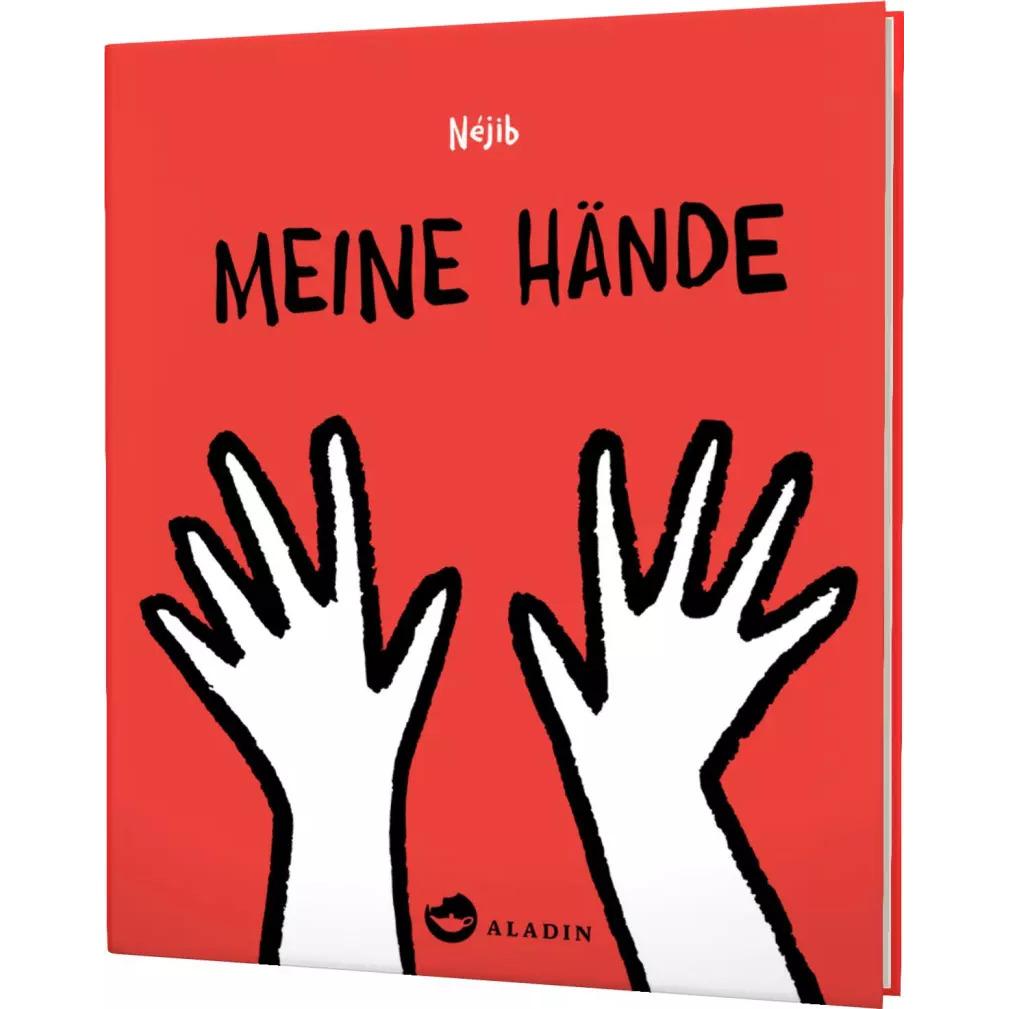 Meine Hände, Kinderbücher von Néjib, Anja Kootz
