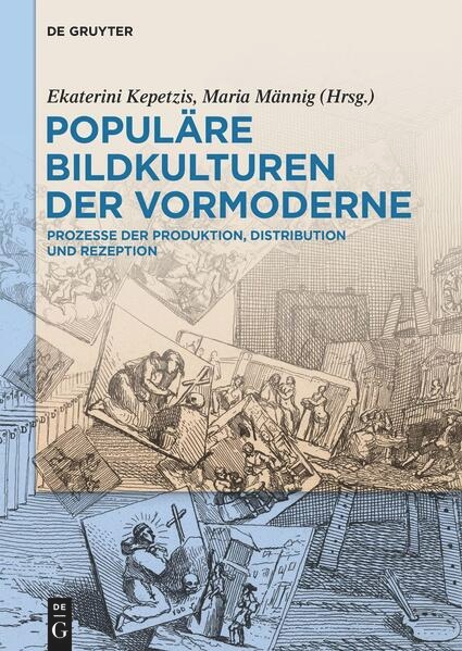 Populäre Bildkulturen der Vormoderne (Deutsch, Maria Männig, Ekaterini Kepetzis, 2024)
