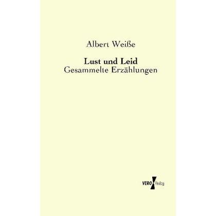 Lust und Leid, Belletristik