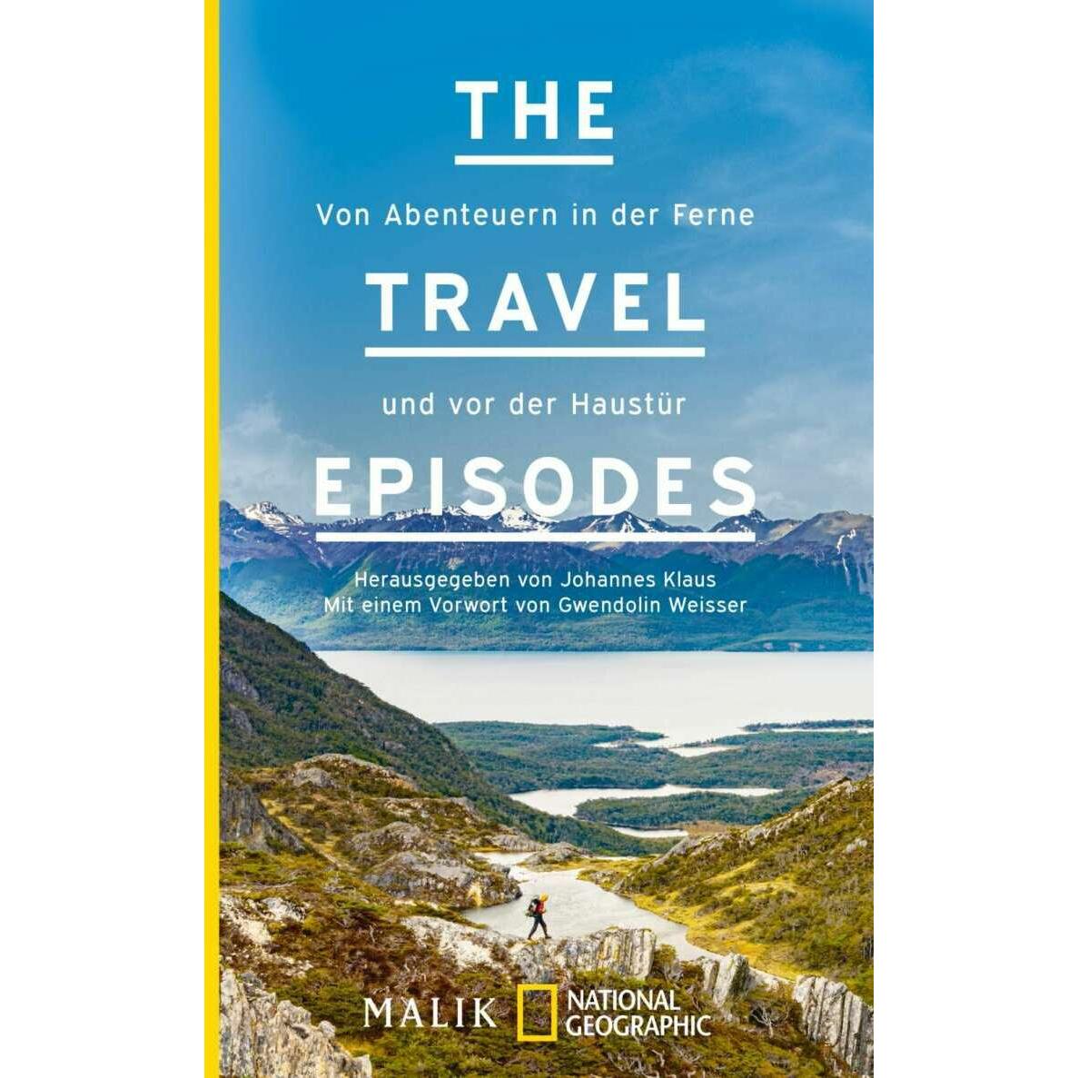 The Travel Episodes, Ratgeber von Gwendolin Weisser, Johannes Klaus