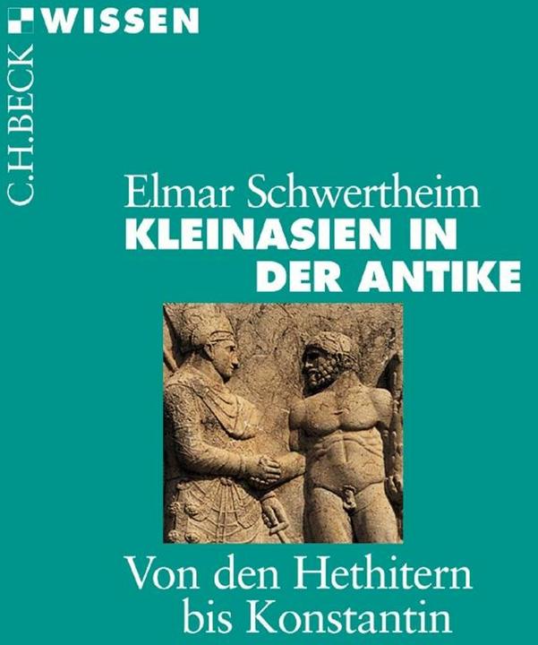 Produktbild Kleinasien in der Antike (Deutsch, Elmar Schwertheim, 2011)