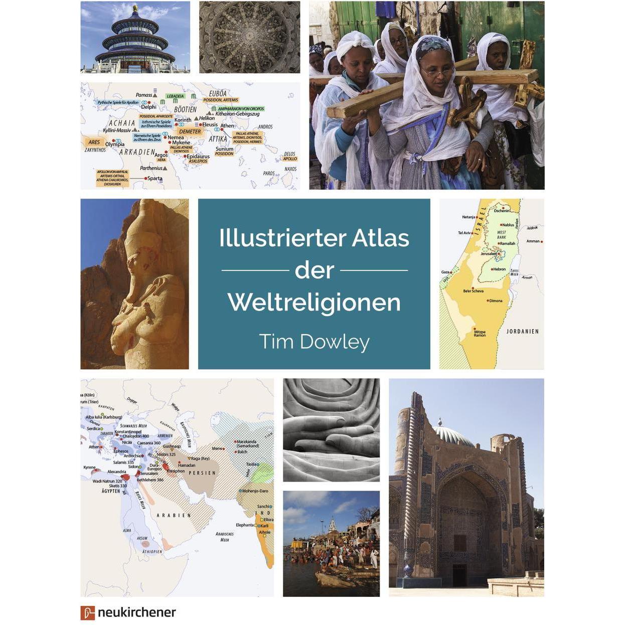 Illustrierter Atlas der Weltreligionen, Sachbücher von Tim Dowley, Ernst Neumann
