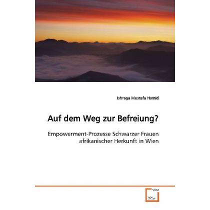 Auf dem Weg zur Befreiung?, Fachbücher von Ishraga Mustafa Hamid