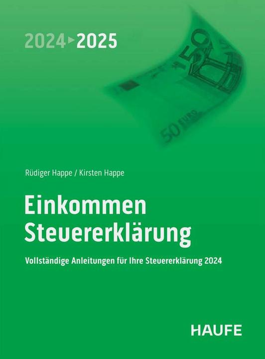 Produktbild Einkommensteuererklärung 2024/2025 (Deutsch, Kirsten Happe, Rüdiger Happe, 2025)