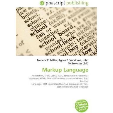 Thumbnail - Markup Language, Fachbücher von Agnes F. Vandome, Frederic P. Miller, John McBrewster