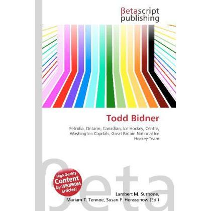 Thumbnail - Todd Bidner, Ratgeber von Lambert M. Surhone, Mariam T. Tennoe, Susan F. Henssonow