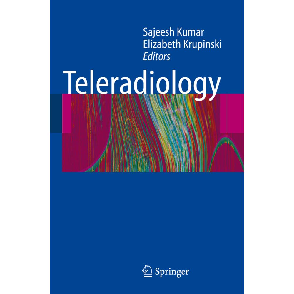 Teleradiology, Fachbücher von Sajeesh Kumar, Elizabeth Krupinski