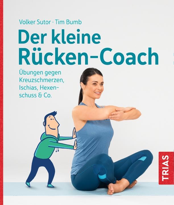 Produktbild Der kleine Rücken-Coach (Deutsch, Tim Bumb, Volker Sutor, 2019)