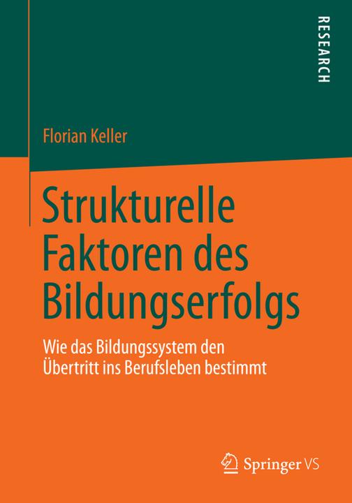 Produktbild Strukturelle Faktoren des Bildungserfolgs (Deutsch, Florian Keller, 2014)