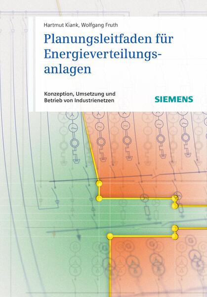 Produktbild Planungsleitfaden für Energieverteilungsanlagen (Deutsch, Hartmut Kiank, Wolfgang Fruth, 2010)