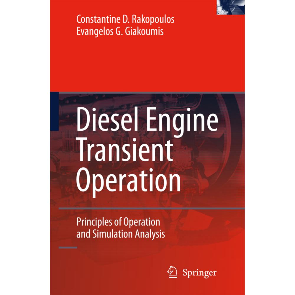 Diesel Engine Transient Operation, Fachbücher von Evangelos G. Giakoumis, Constantine D. Rakopoulos