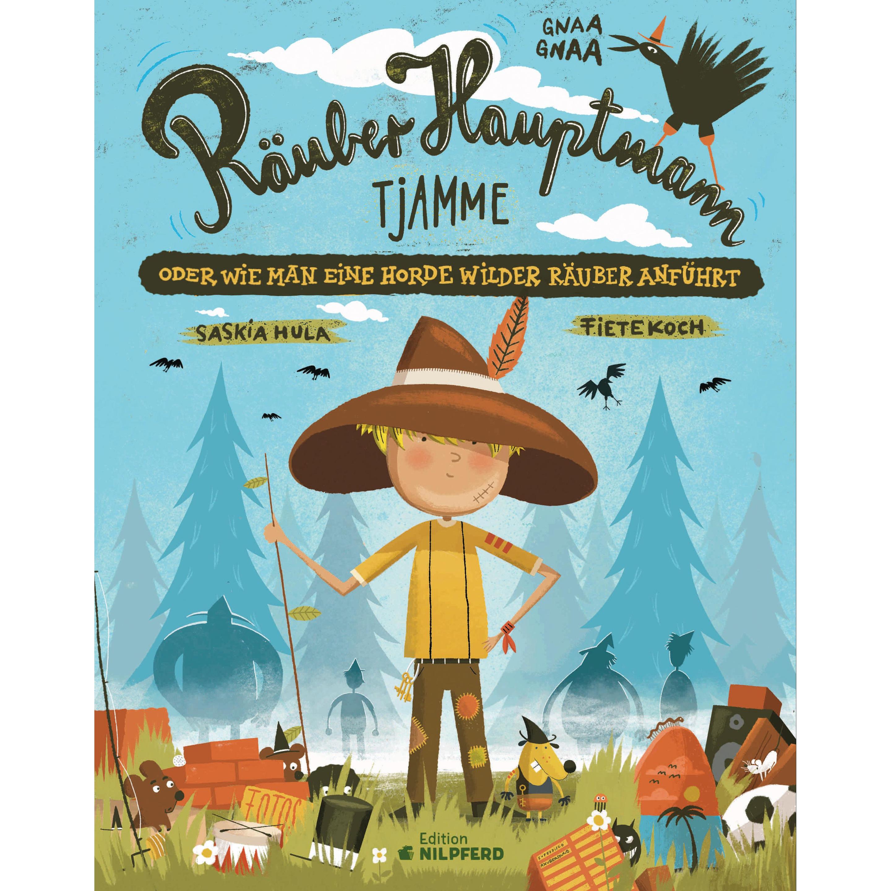 Räuberhauptmann Tjamme, Kinderbücher von Saskia Hula