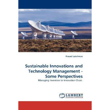 Sustainable Innovations and Technology Management - Some Perspectives, Fachbücher