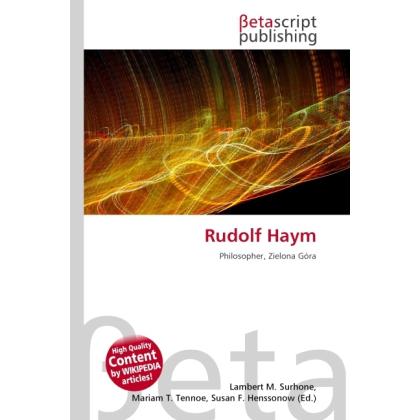 Rudolf Haym, Sachbücher