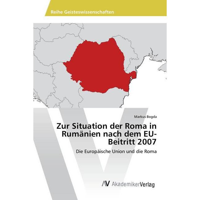 Zur Situation der Roma in Rumänien nach dem EU-Beitritt 2007, Fachbücher
