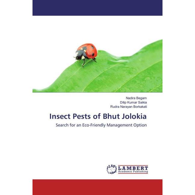 Insect Pests of Bhut Jolokia, Fachbücher von Rudra Narayan Borkakati, Dilip Kumar Saikia, Nadira Begam