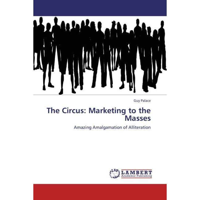 The Circus: Marketing to the Masses, Fachbücher