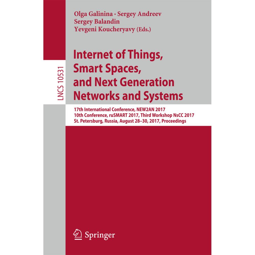 Internet of Things, Smart Spaces, and Next Generation Networks and Systems, Fachbücher von Sergey Balandin, Yevgeni Kouc...