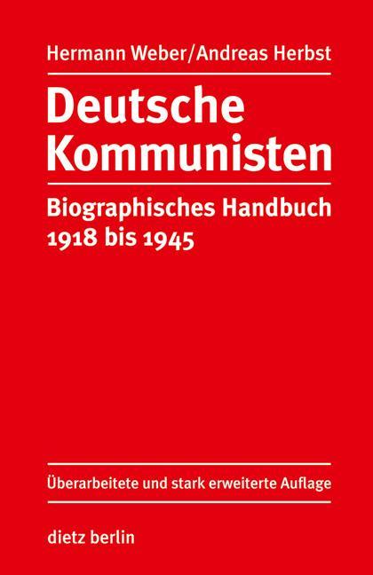 Produktbild Deutsche Kommunisten (Deutsch, Andreas Herbst, Hermann Weber, 2008)