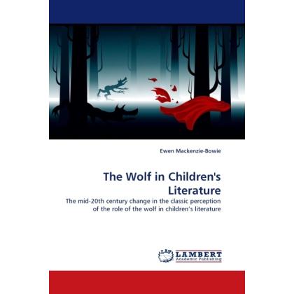 The Wolf in Children's Literature, Fachbücher von Ewen Mackenzie-Bowie