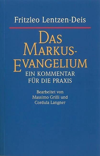 Produktbild Das Markus-Evangelium (Deutsch, Fritzleo Lentzen-Deis, 1998)